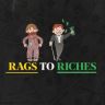 Rags to Riches