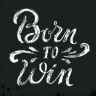 BornToWin