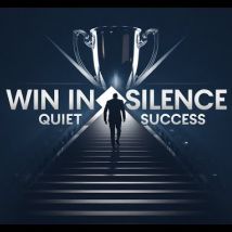 Win in Silence