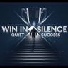 Win in Silence