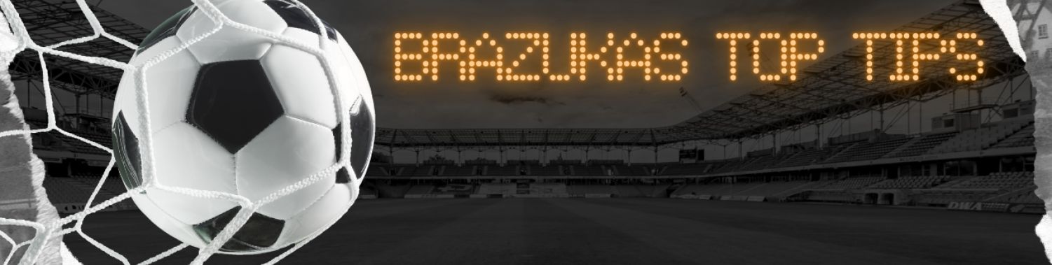 Brazukas Top Tips